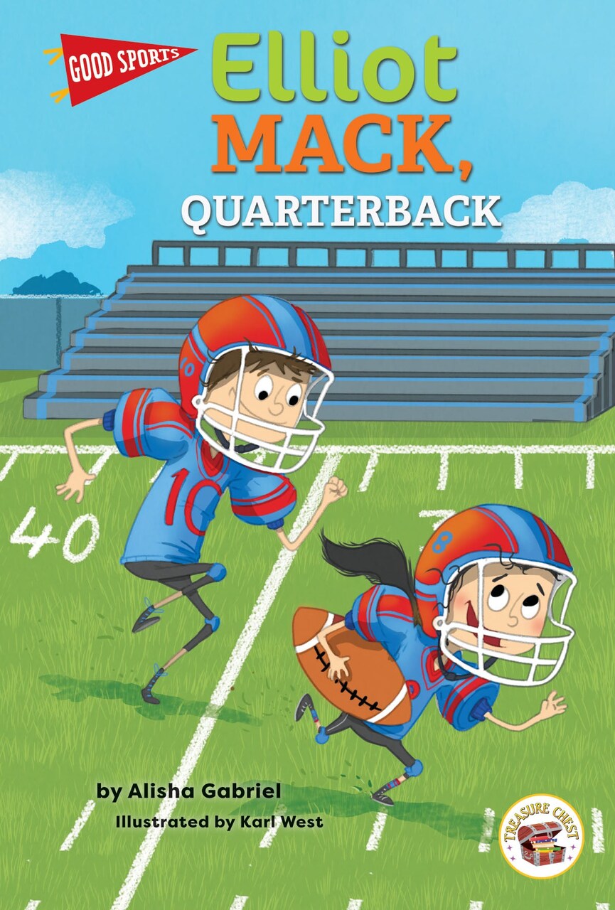 Rourke Educational Media Good Sports: Elliot Mack, Quarterback—Children's Book About Playing Football and Sportsmanship, Grades K-3 (32 pgs) Reader